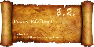 Bubik Róbert névjegykártya